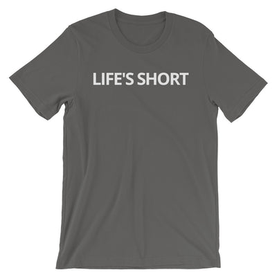Life's Short Send It Tee